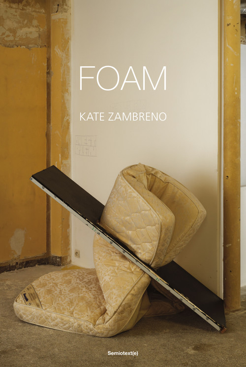 Foam - 9781635902846 by Kate Zambreno