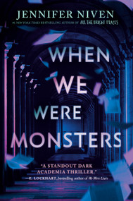 When We Were Monsters - 9781524713058 by Jennifer Niven