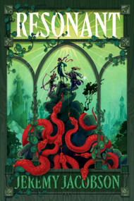 Resonant by Jeremy Jacobson, 9781967967162