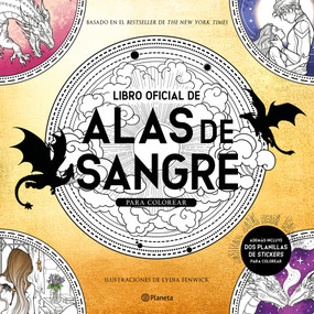 Alas de sangre. Libro oficial para colorear / Fourth Wing: The Official Coloring and Sticker Book (Spanish Edition) by Lydia Fenwick, 9786073937603