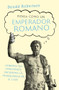 Piensa como un emperador romano: Gobierna tus emociones y encuentra la tranquilidad... / How to Think Like a Roman Emperor (Spanish Edition) by Donald Robertson, Carlos Jair Díaz Romero, 9786073937795