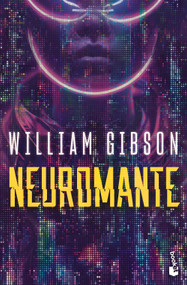 Neuromante / Neuromancer (Spanish Edition) by William Gibson, 9786073937221