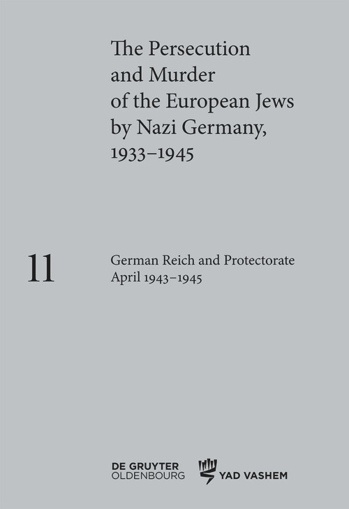 German Reich and Protectorate April 1943-1945 by Lisa Hauff, Caroline Pearce, 9783110687439