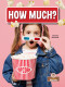 How Much? - 9781039873285 by Crystal Sikkens, 9781039873285