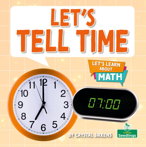 Let's Tell Time - 9781039873360 by Crystal Sikkens, 9781039873360