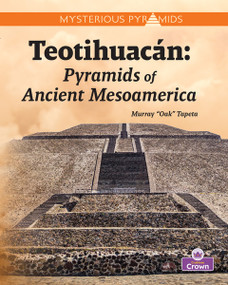 Teotihuacán - 9781039873414 by Murray "Oak" Tapeta, 9781039873414