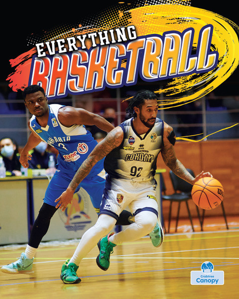 Everything Basketball by Sydney Newton, Richard Blaine, 9781039874855