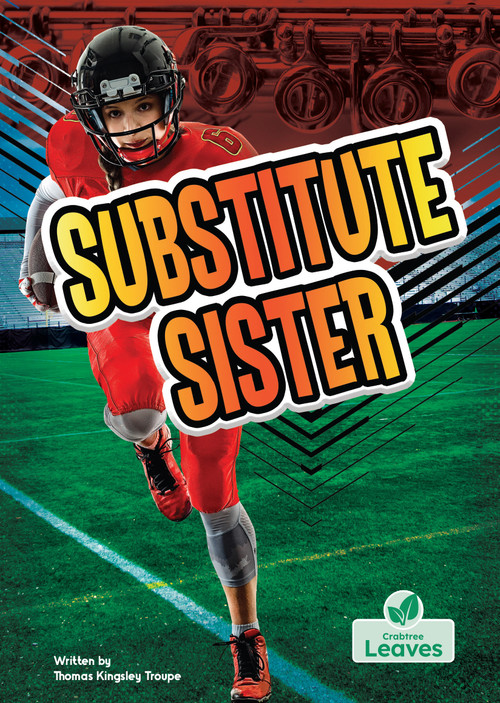 Substitute Sister by Thomas Kingsley Troupe, 9781039874909