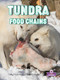 Tundra Food Chains by Bobbie Kalman, Kylie Burns, 9781039873018