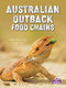 Australian Outback Food Chains - 9781039873490 by Kelley MacAulay, Bobbie  Kalman, 9781039873490