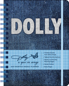 Dolly Parton: A Year in Songs Deluxe Organizer 2027 Weekly Planner Calendar by Andrews McMeel Publishing, 9798881606657