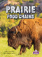 Prairie Food Chains - 9781039873551 by Molly Aloian, Bobbie Kalman, 9781039873551