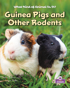 Guinea Pigs and Other Rodents by Bobbie Kalman, Robin Johnson, 9781039873186