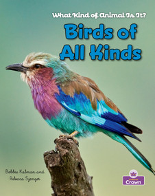 Birds of All Kinds - 9781039873735 by Kelley MacAulay, Bobbie Kalman, 9781039873735