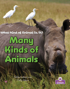Many Kinds of Animals - 9781039873780 by Rebecca Sjonger, Bobbie Kalman, 9781039873780