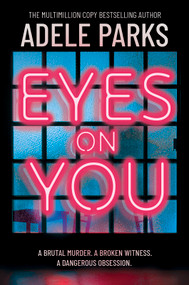 Eyes On You (A Novel) - 9780778332473 by Adele Parks