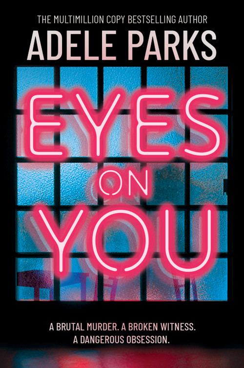 Eyes On You (A Novel) - 9780778332473 by Adele Parks