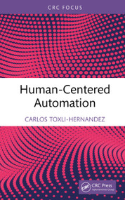 Human-Centered Automation by Carlos Toxli-Hernandez, 9781041120247