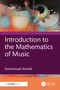 Introduction to the Mathematics of Music by Emmanuel Amiot, 9781041168164