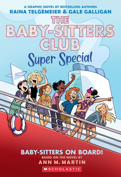 Baby-sitters on Board!: A Graphic Novel (The Baby-sitters Club Super Special #1) - 9781546174363 by Raina Telgemeier, Raina Telgemeier, Gale Galligan, Gale Galligan, Ann M. Martin