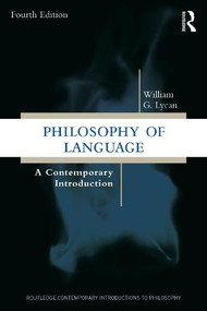 Philosophy of Language (A Contemporary Introduction) by William G. Lycan, 9781041076131