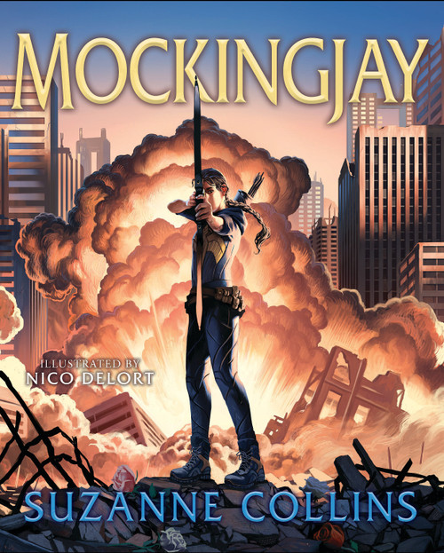 Mockingjay: Illustrated Edition (The Hunger Games #3) by Suzanne Collins, Nico Delort, 9798225029760
