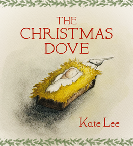 The Christmas Dove by Kate Lee, Kate Lee, 9781639935765