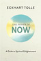 The Power of Now (A Guide to Spiritual Enlightenment (Deluxe Edition)) - 9781955831291 by Eckhart Tolle