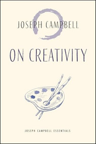 On Creativity - 9781955831543 by Joseph Campbell, 9781955831543