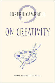 On Creativity - 9781955831543 by Joseph Campbell