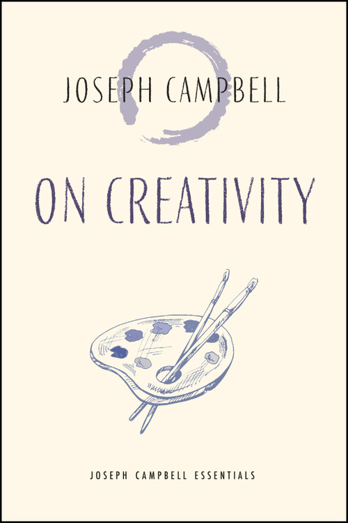 On Creativity - 9781955831543 by Joseph Campbell
