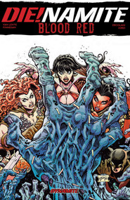 Die!namite Blood Red TPB by Fred Van Lente, Marco Finnegan, 9781524129293