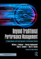 Beyond Traditional Performance Management (A Comprehensive and Fresh Approach to Performance Reviews) by William J. Rothwell, Behnam Bakhshandeh, Ethan S. Sanders, Rani N. Salman, 9781032891835