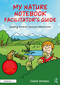 My Nature Notebook Facilitator's Guide (Leading Outdoor Sensory Adventures) by Claire Holmes, 9781041168966