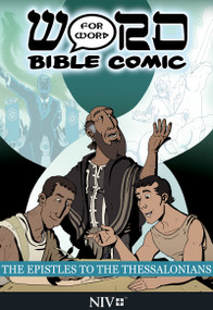 The Epistles to the Thessalonians: Word for Word Bible Comic (NIV Translation) by Simon Amadeus Pillario, Laura Morfett, Leslie Simonin Wilmer, 9781914299216