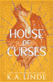 House of Curses by K.A. Linde, 9781464253560