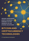 Bitcoin and Cryptocurrency Technologies (A Comprehensive Introduction) by Arvind Narayanan, Joseph Bonneau, Edward Felten, Andrew Miller, Steven Goldfeder, 9780691171692