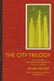 The City Trilogy (Five Jade Disks, Defenders of the Dragon City, and Tale of a Feather) by Hsi-kuo Chang, John Balcom, 9780231128520