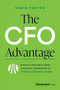 The CFO Advantage (Elevate Your Role From Financial Technician to Visionary Business Leader) by Chris Festog, 9798897010356