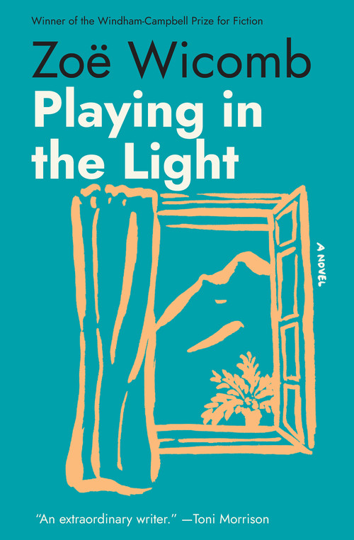 Playing in the Light (A Novel) - 9798893851137 by Zoë Wicomb