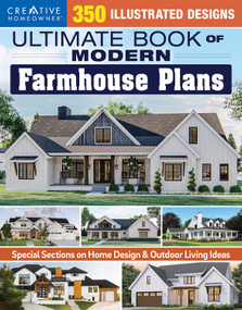 Ultimate Book of Modern Farmhouse Plans (350 Illustrated Designs) by Design America Inc., 9781580118705