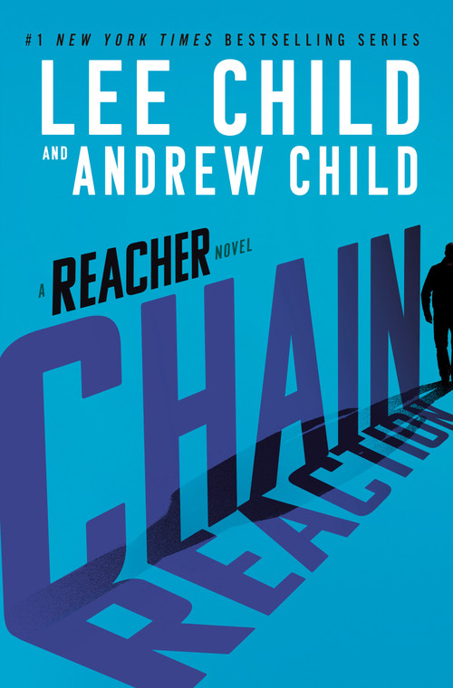 Chain Reaction (A Reacher Novel) by Lee Child, Andrew Child, 9798217375158