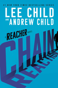 Chain Reaction (A Reacher Novel) by Lee Child, Andrew Child, 9798217375158