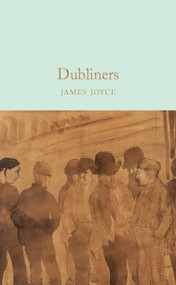 Dubliners - 9781509826629 by James Joyce, 9781509826629