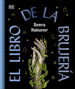 The Book of Witchcraft (The Complete Guide) (Spanish Edition) by Semra Haksever, 9798217312870
