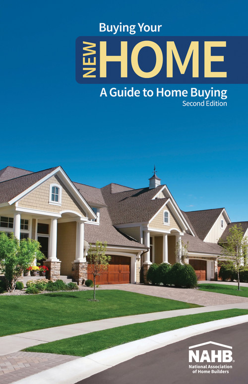 Buying Your New Home (A Guide to Home Buying, Second Edition) by Kevin Harris, 9780867188257