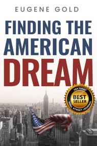 Finding The American Dream - 9781734558562 by Eugene Gold, 9781734558562