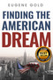 Finding The American Dream - 9781734558562 by Eugene Gold