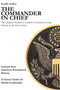 Commander in Chief (The Qualities Needed of Leaders of Freedom-Loving Nations in the 21st Century) by Emilio Iodice, 9781734558586
