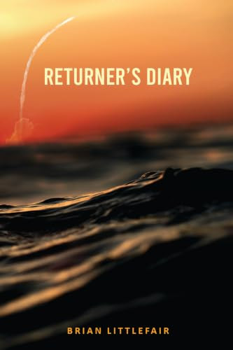 Returner's Diary by Brian Littlefair, 9781778490453